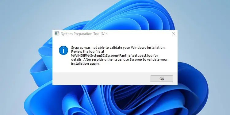 Fix: Sysprep konnte Ihre Windows -Installation nicht validieren - Mundo