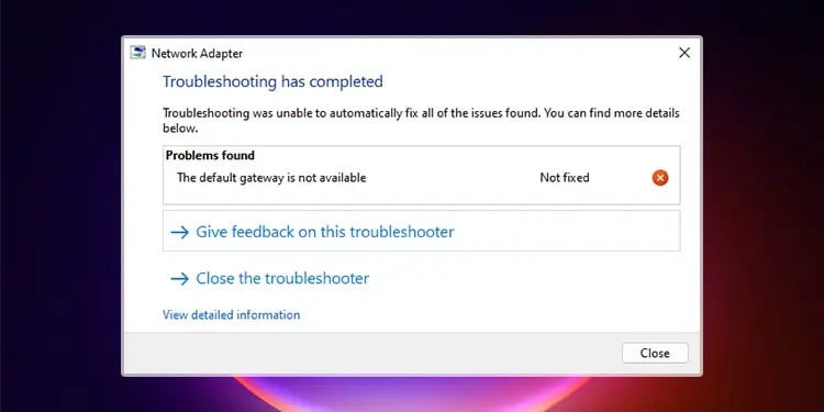 8 Möglichkeiten, das Standard-Gateway zu beheben, ist unter Windows