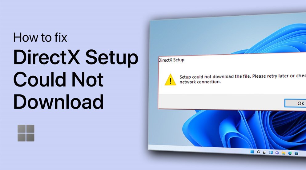 Cara memperbaiki ralat directx tidak dapat memuat turun fail pada windows