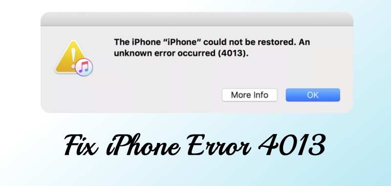 Formas prácticas de corregir el error del iPhone 4013