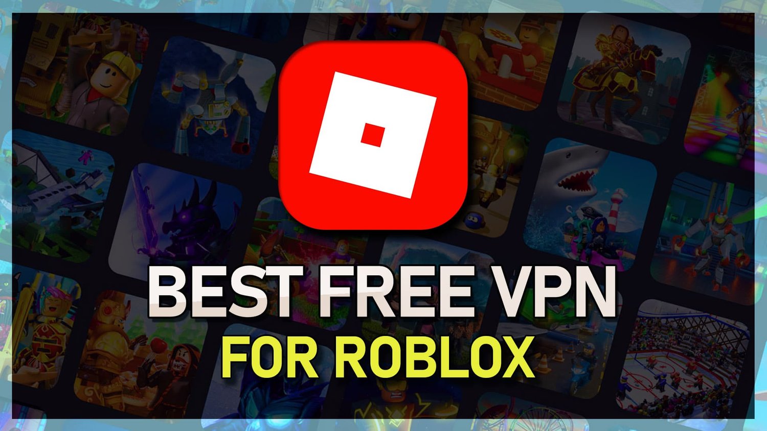 La mejor VPN gratuita para jugar Roblox en Windows y Mac