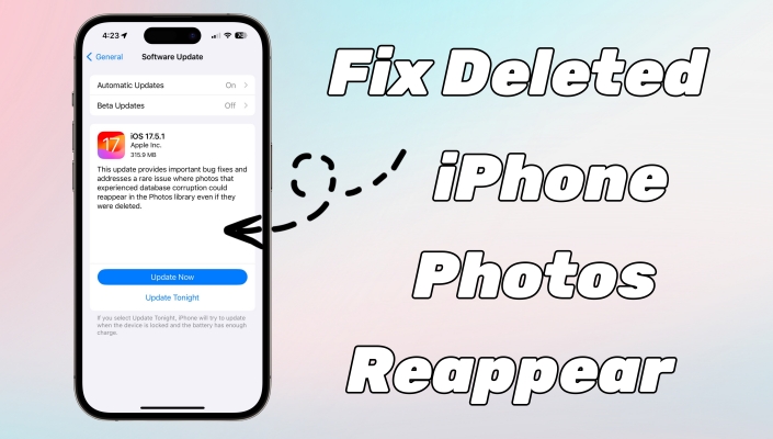IOS 17.5 Error: corrige las fotos eliminadas de iPhone reaparecer [Última guía]