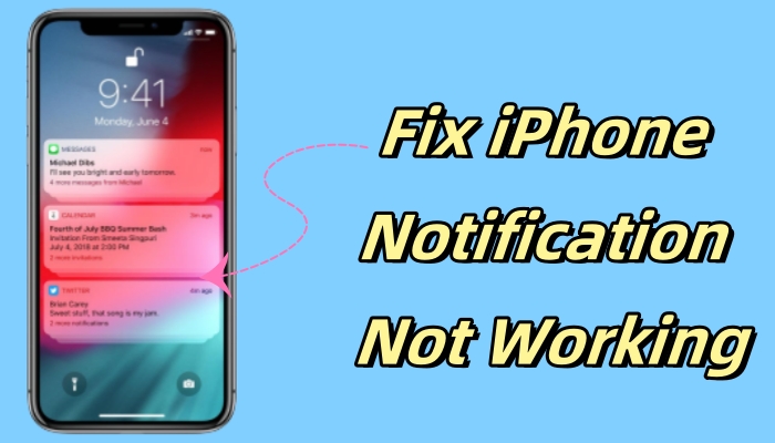 Cómo arreglar las notificaciones de iPhone no funcionan [Última guía]