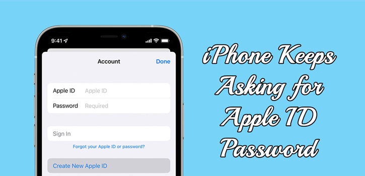 Cómo solucionar iPhone sigue pidiendo contraseña de ID de Apple [actualizado]