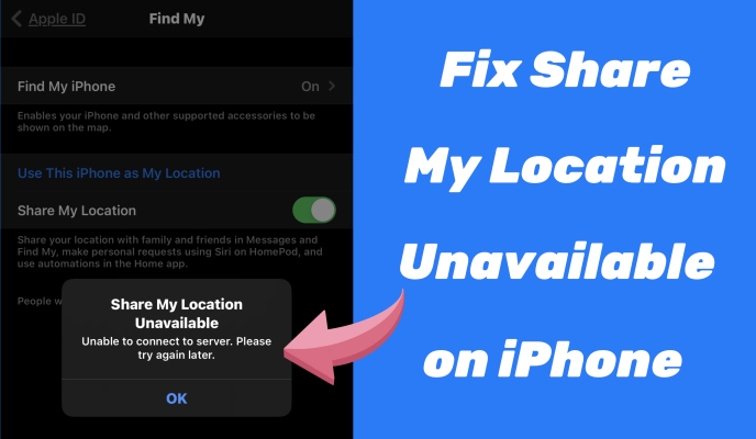 Cómo arreglar la ubicación de compartir iPhone no disponible [Último]