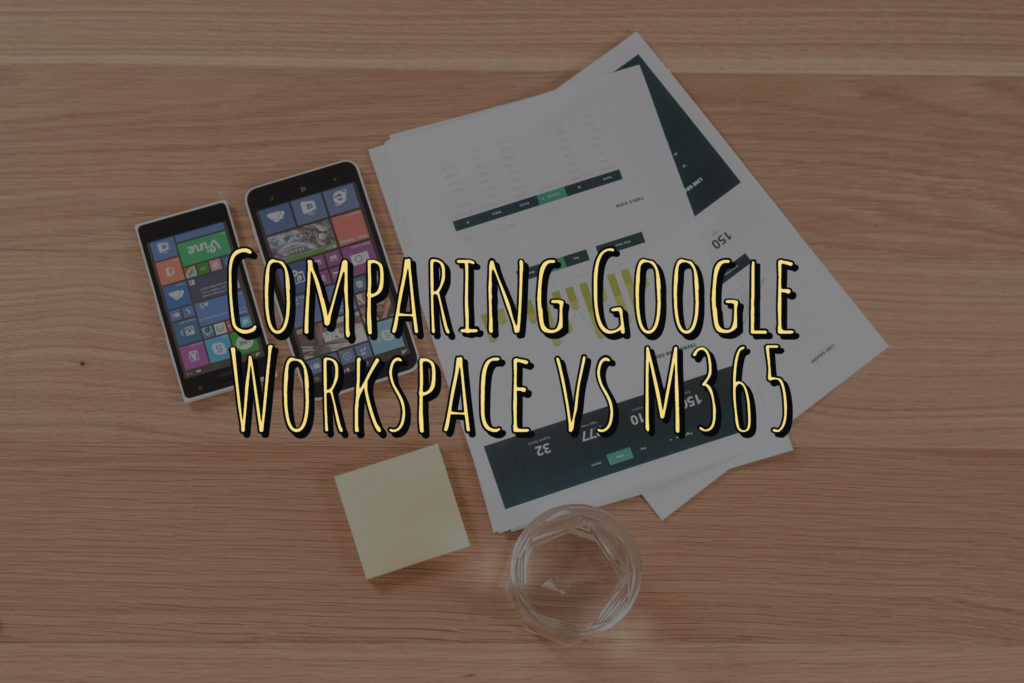 Comparación de Google Workspace vs M365 Microsoft 365 Business Vs Enterprise