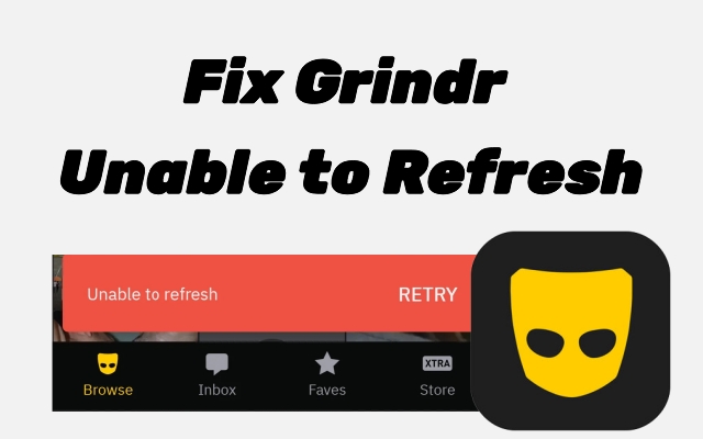 Cómo arreglar Grindr No se puede actualizar en 11 soluciones