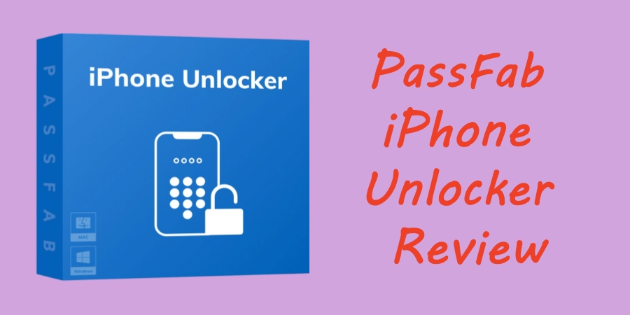 Revisión del desbloqueador de iPhone PassFab: ¿Es la herramienta adecuada para usted?