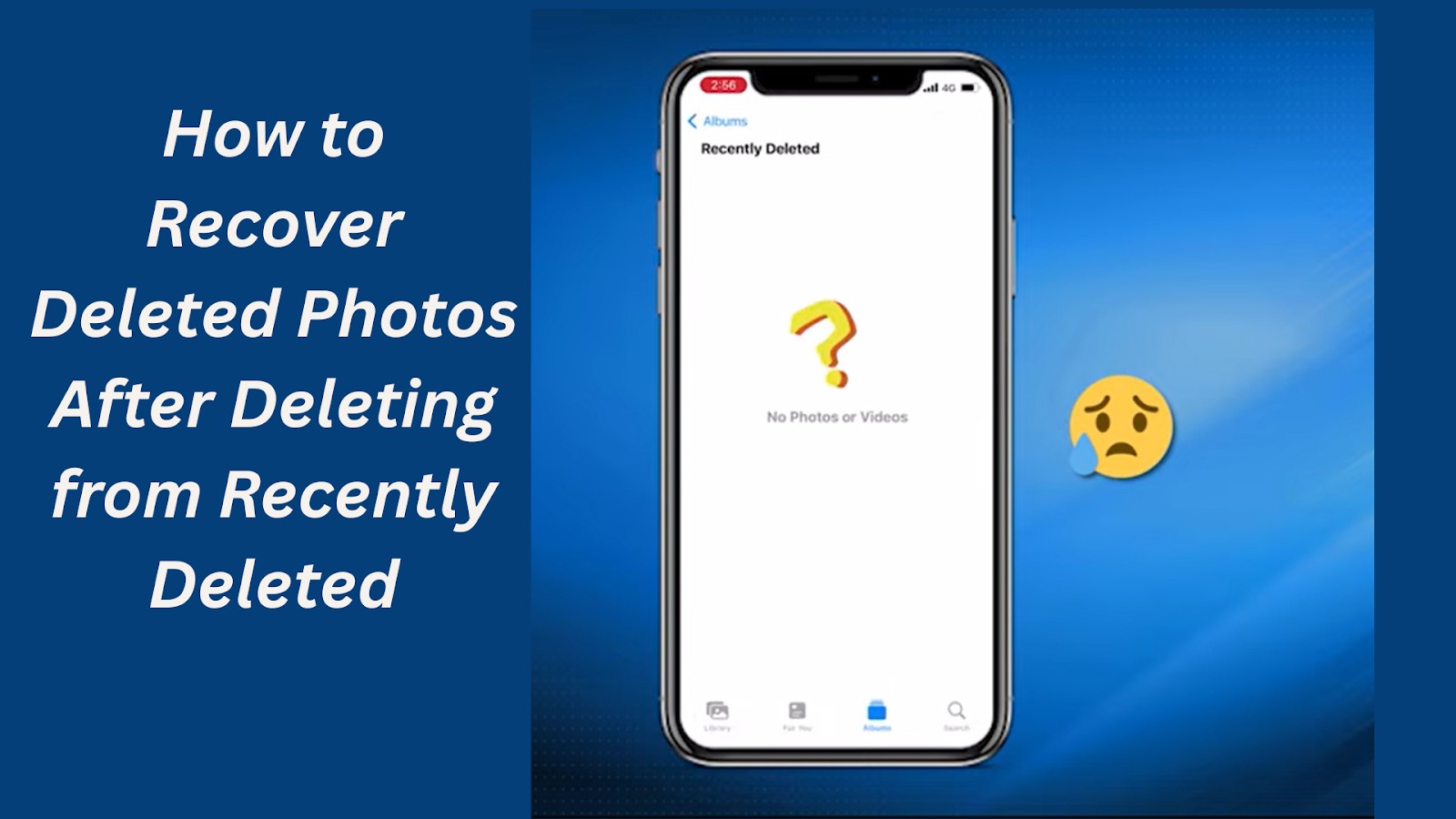¿Cómo recuperar fotos eliminadas después de eliminar de recientemente eliminadas?
