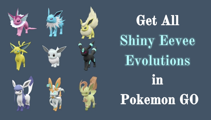 Cómo obtener todas las evoluciones de Eevee brillantes en Pokemon Go