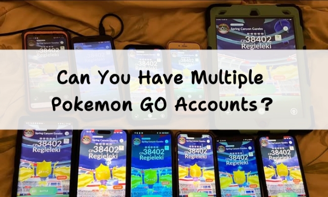 Pokemon Go múltiples cuentas: cosas que saber