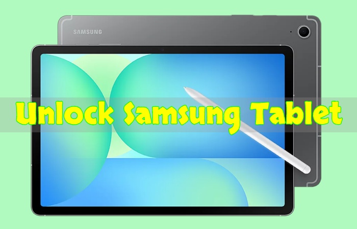 Desbloquear tableta Samsung: una guía completa