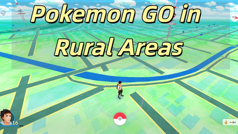 Cómo jugar Pokémon GO en zonas rurales [Guía completa]