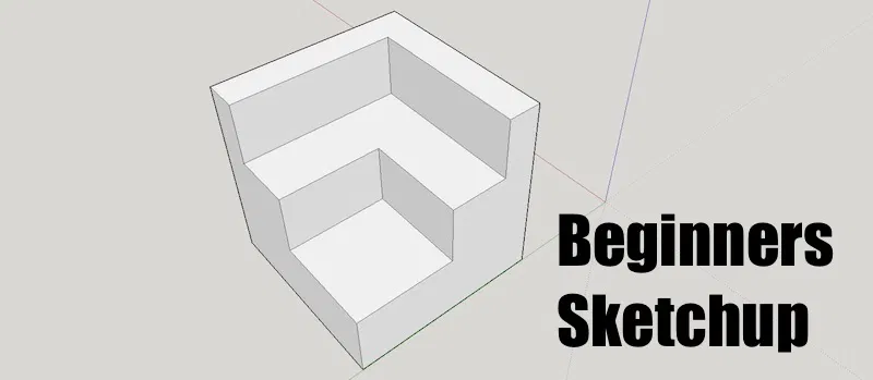 Guía para principiantes de modelado 3D con Sketchup