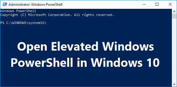 7 måter å åpne forhøyet Windows PowerShell i Windows 10