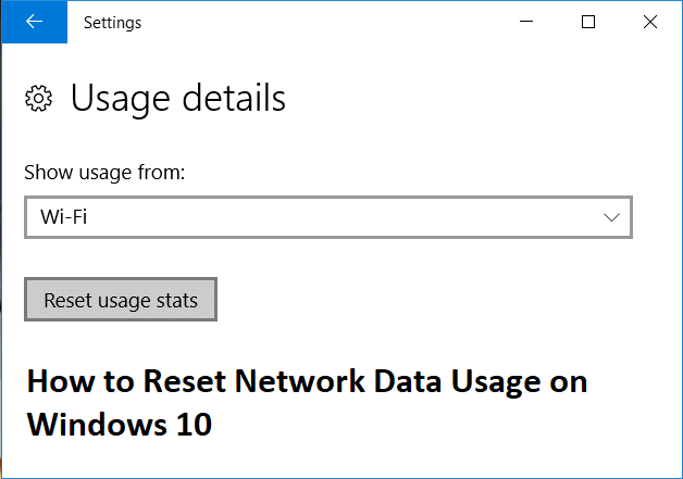 Tilbakestill nettverksdatabruk i Windows 10 [GUIDE]