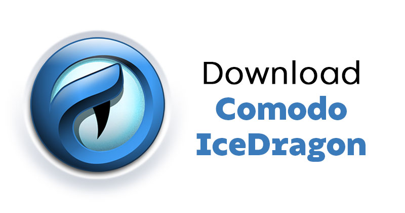 Descargue la última versión de Comodo IceDragon para PC (instalador sin ...