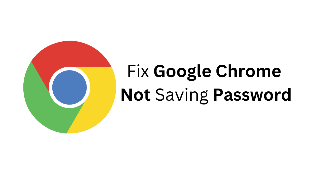 Google Chrome no guardando contraseña? 8 formas de arreglarlo